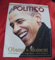 Buy politico magazine - \"Obama\'s Moment\" Special Inauguration 2009 Edition of Politico Magazine