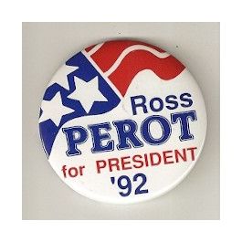 Ross Perot Pin Back Presidential Campaign President Candidate Button For Boss
